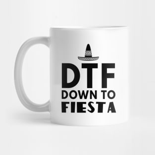 DTF Down to Fiesta Mug